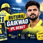 Ruturaj Gaikwad IPL Debut